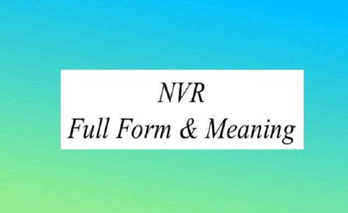 The Full Form of NVR and Its Applications